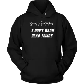 I just don't -  Hoodie
