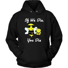 If We Die -  Hoodie