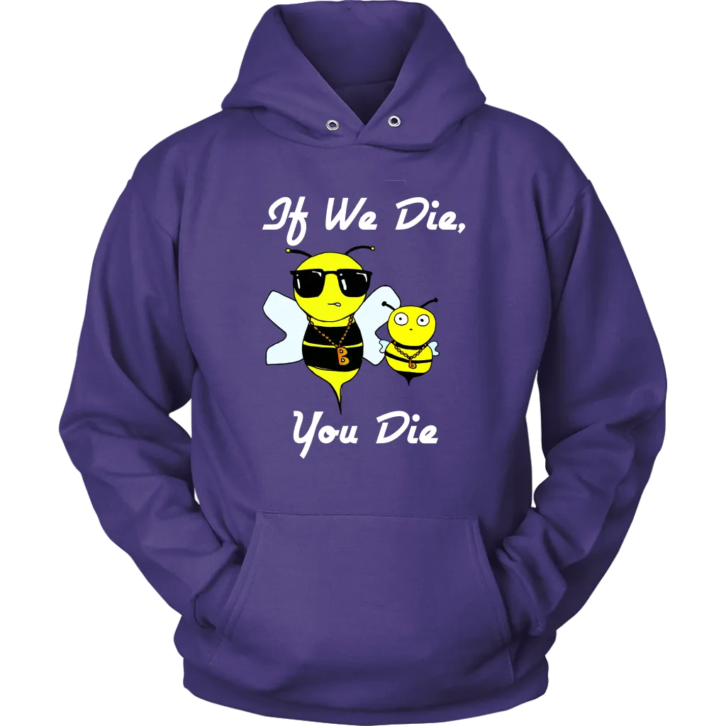 If We Die -  Hoodie