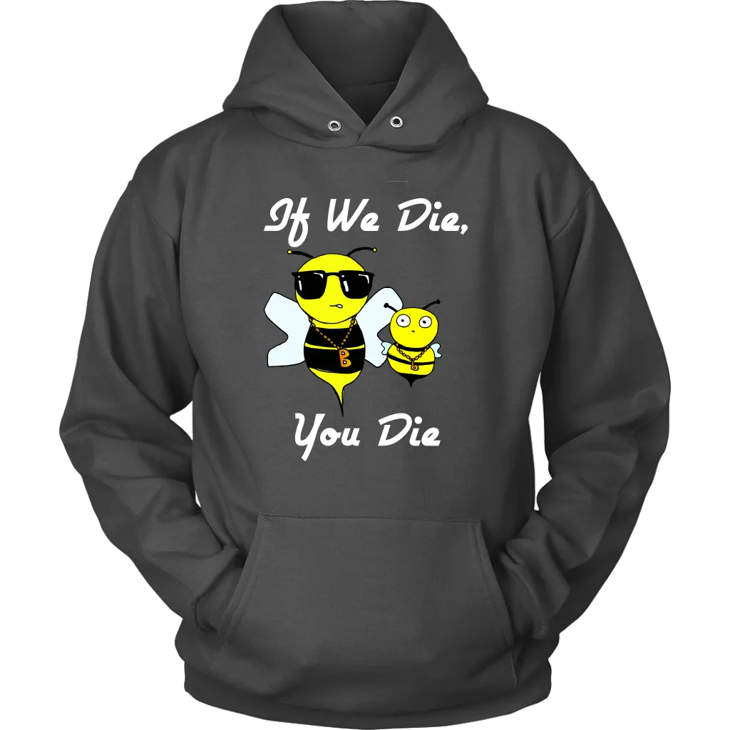 If We Die -  Hoodie
