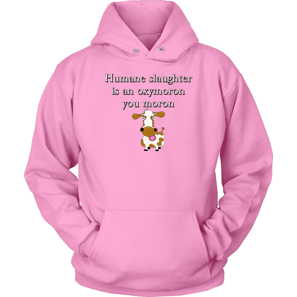 Moron! -  Hoodie