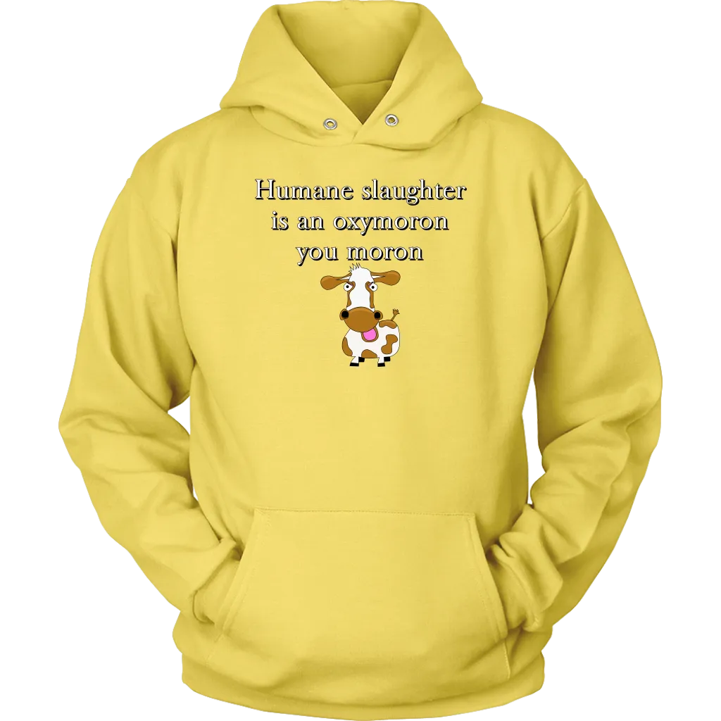 Moron! -  Hoodie