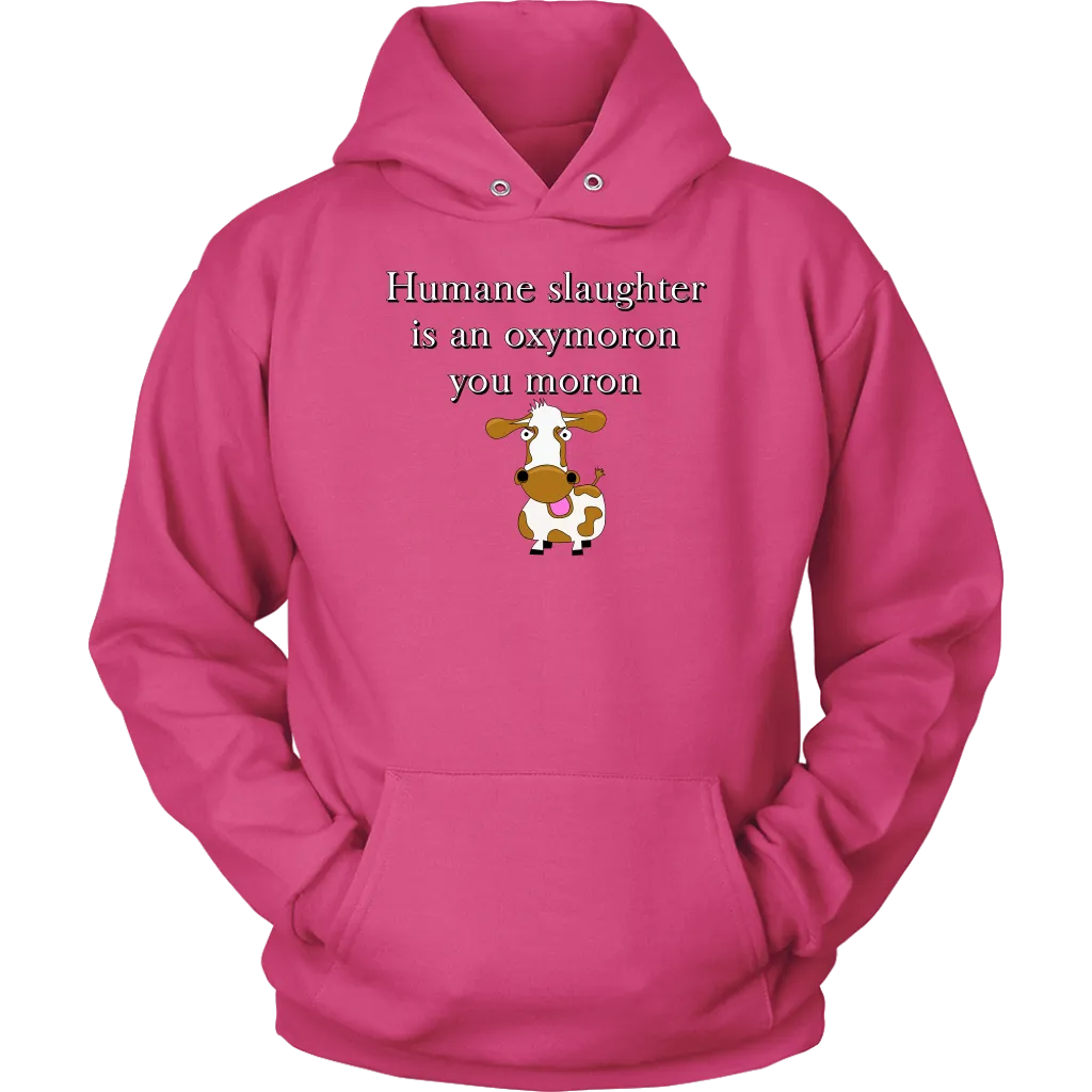 Moron! -  Hoodie
